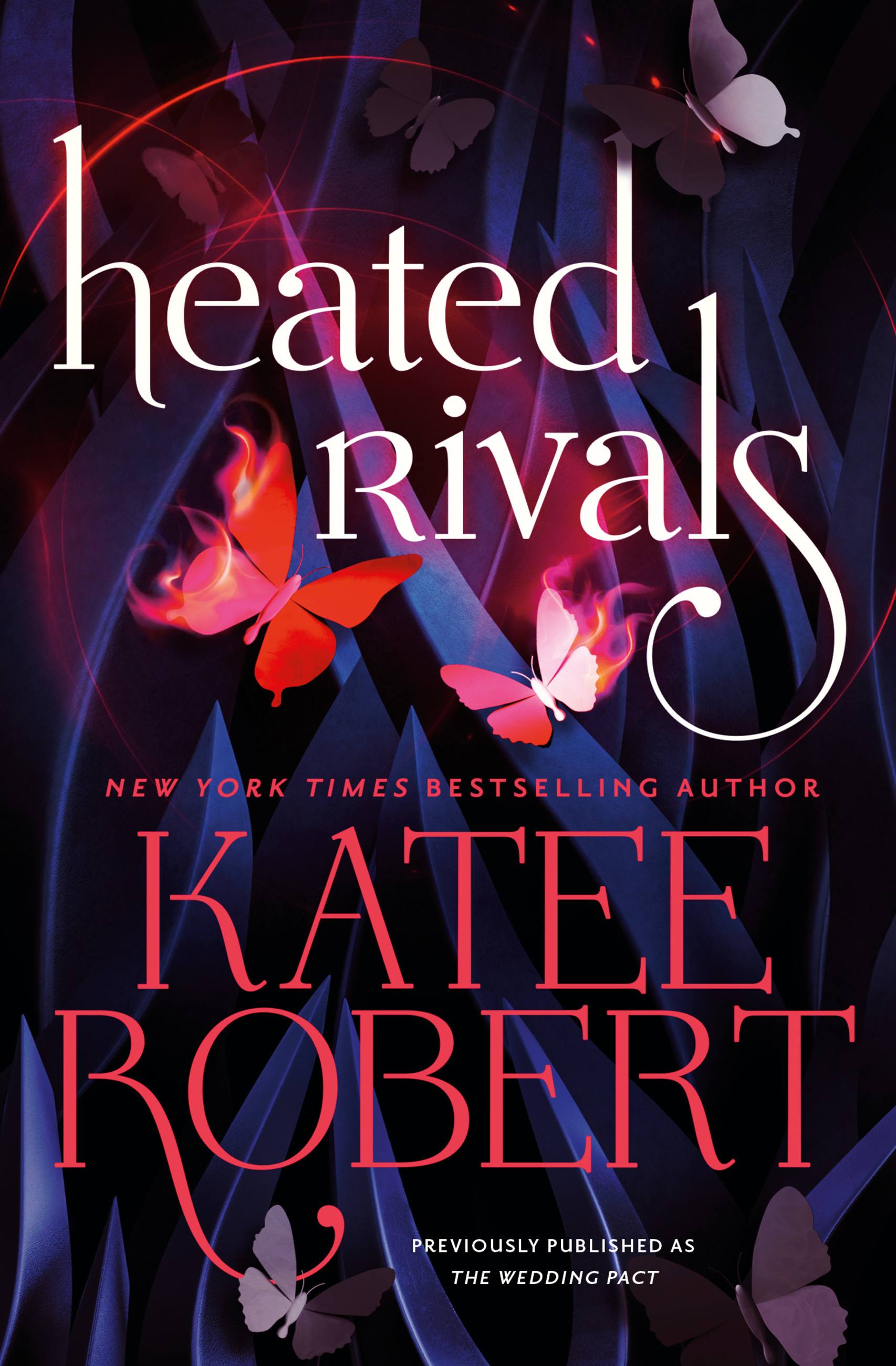 Heated Rivals - Katee Robert (Pre-Loved)