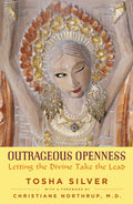 Outrageous Openness - Tosha Silver (Pre-Loved)
