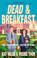 Dead & Breakfast