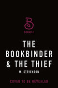 The Bookbinder &amp; The Thief