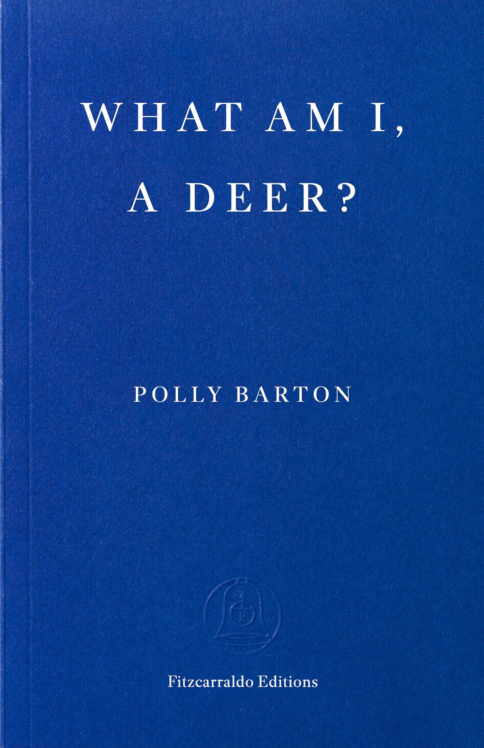 What Am I, A Deer?