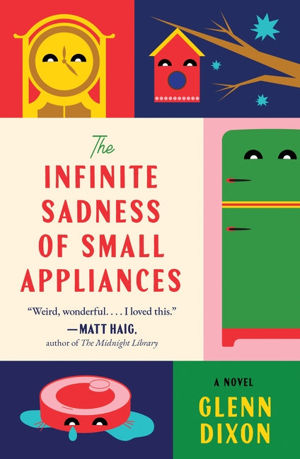 The Infinite Sadness of Small Appliances