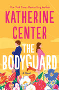 The Bodyguard - Katherine Center (Pre-Loved)