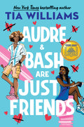 Audre & Bash Are Just Friends - Tia Williams (Bargain)
