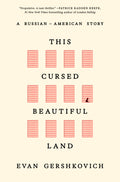 This Cursed Beautiful Land