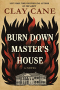 Burn Down Master's House