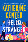 Hello Stranger - Katherine Center (Pre-Loved)