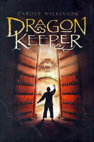 Dragonkeeper - Carole Wilkinson (Pre-Loved)