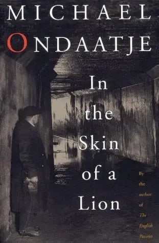 In the Skin of a Lion - Michael Ondaatje (Pre-Loved)