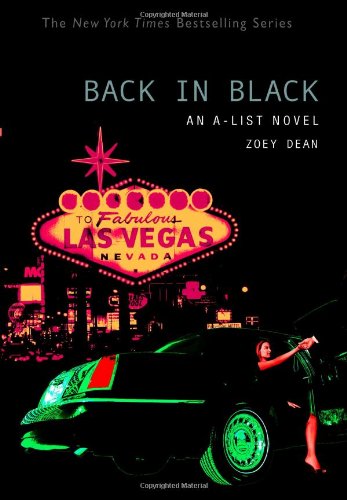 Back in Black: An A-List Novel (Book #5) - Zoey Dean (Pre-Loved)