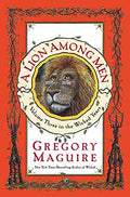 A Lion Among Men - Gregory Maguire (Pre-Loved)