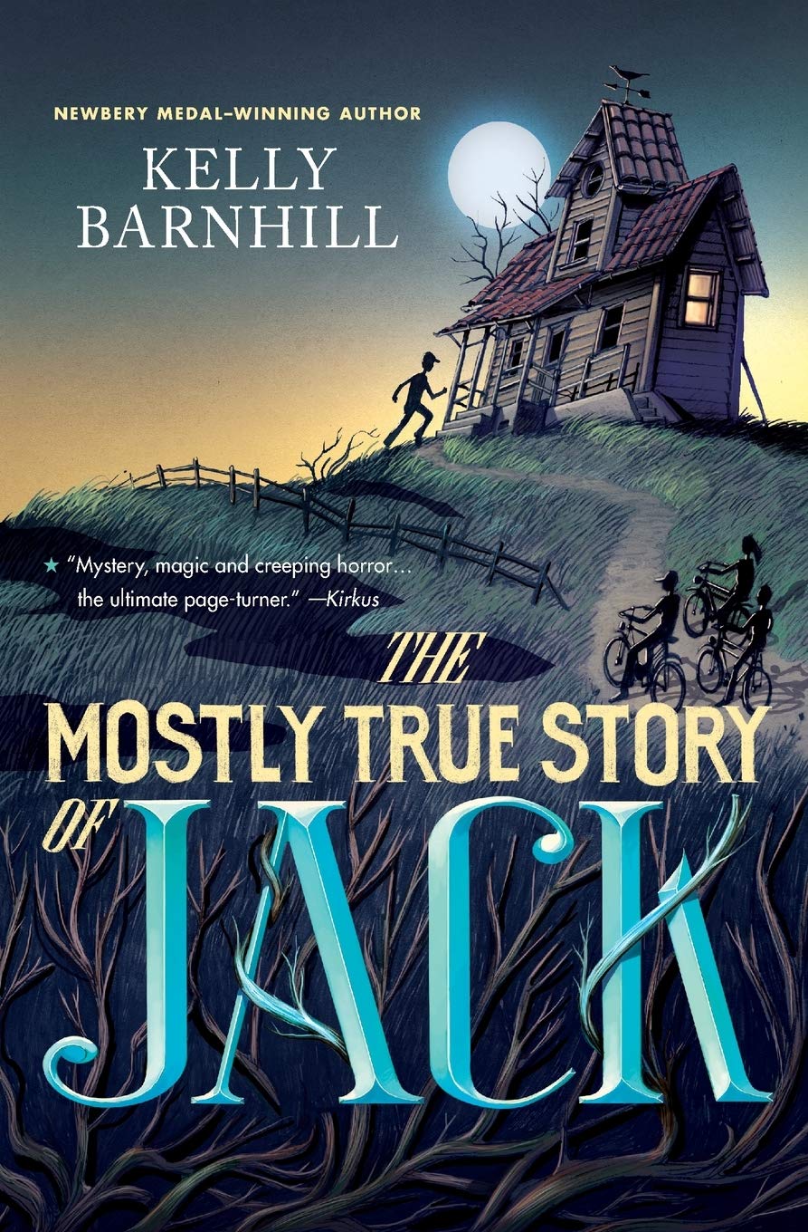 The Mostly True Story of Jack - Kelly Barnhill (Pre-Loved)