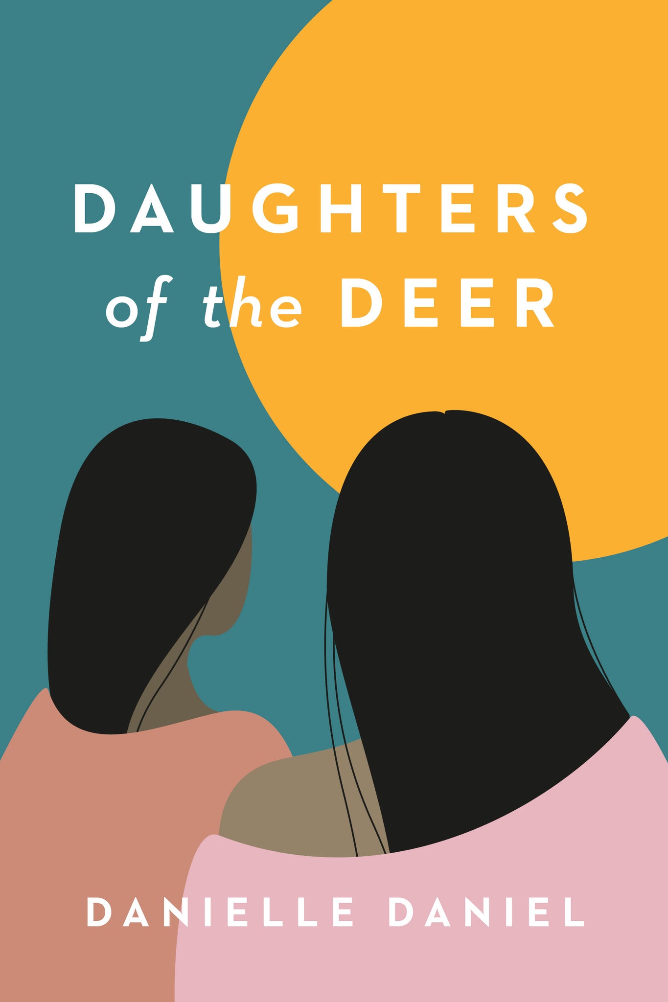 Daughters of the Deer - Danielle Daniel