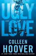 Ugly Love - Colleen Hoover (Pre-Loved)